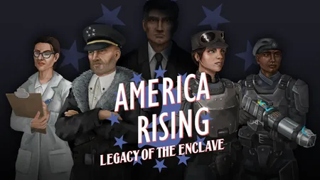 America Rising 2 - Legacy of the Enclave - Project Preview